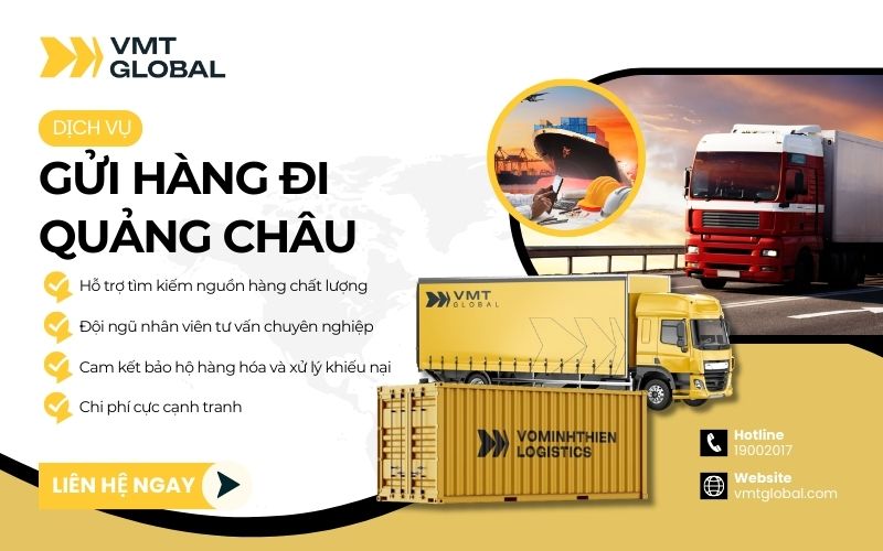 Dịch vụ ship hàng từ Việt Nam đi Quảng Châu uy tín tại VMT Global