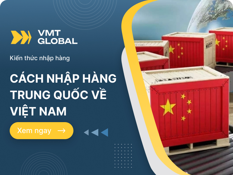 Hướng dẫn cách nhập hàng Trung Quốc giá rẻ