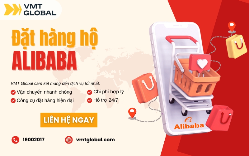 Dịch vụ đặt hàng hộ Alibaba tại VMT Global