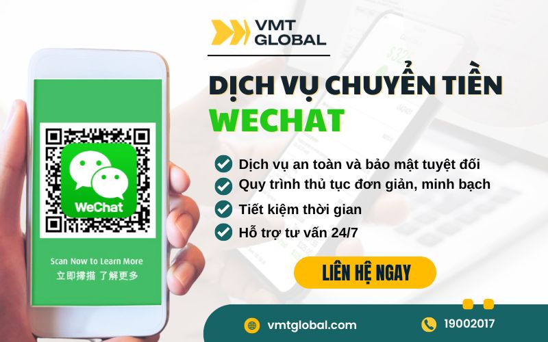 Dịch vụ chuyển tiền WeChat uy tín, an toàn tại VMT Global