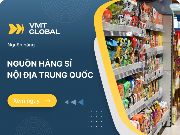 Các nguồn hàng sỉ nội địa Trung Quốc giá tận gốc