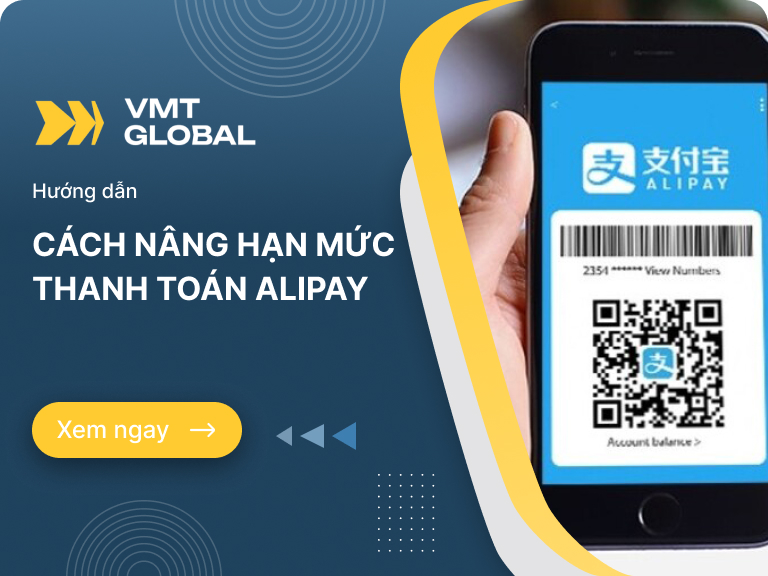 Hạn mức thanh toán Alipay và cách nâng hạn mức Alipay