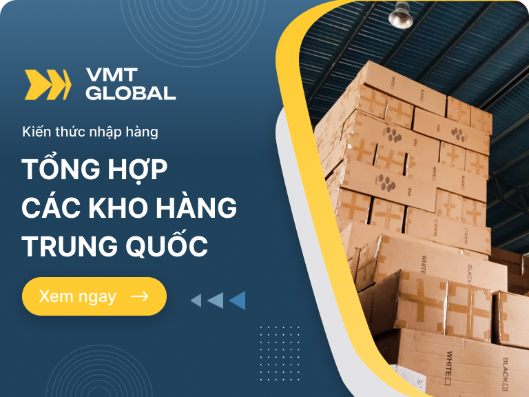 Top các kho hàng Trung Quốc vận chuyển về Việt Nam nhanh