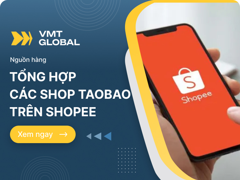 Tổng hợp Shop bán đồ Taobao trên Shopee giá rẻ, uy tín