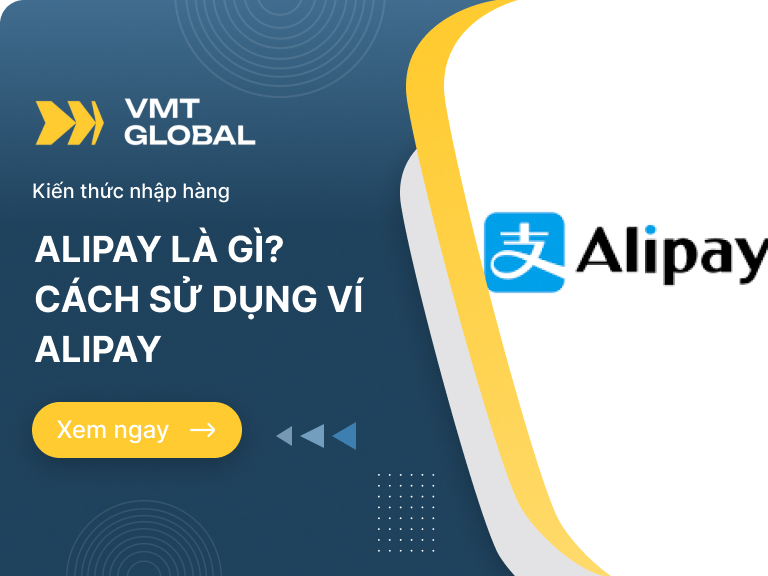 Alipay là gì? Hướng dẫn cách sử dụng ví Alipay chi tiết