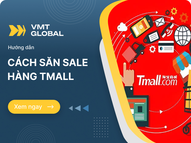 Hướng dẫn cách săn sale hàng Tmall với giá ưu đãi cho dân buôn