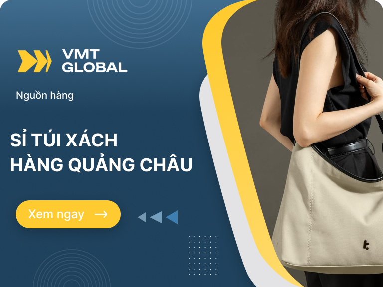 Nguồn Hàng Lấy Sỉ Túi Xách Quảng Châu Giá Rẻ