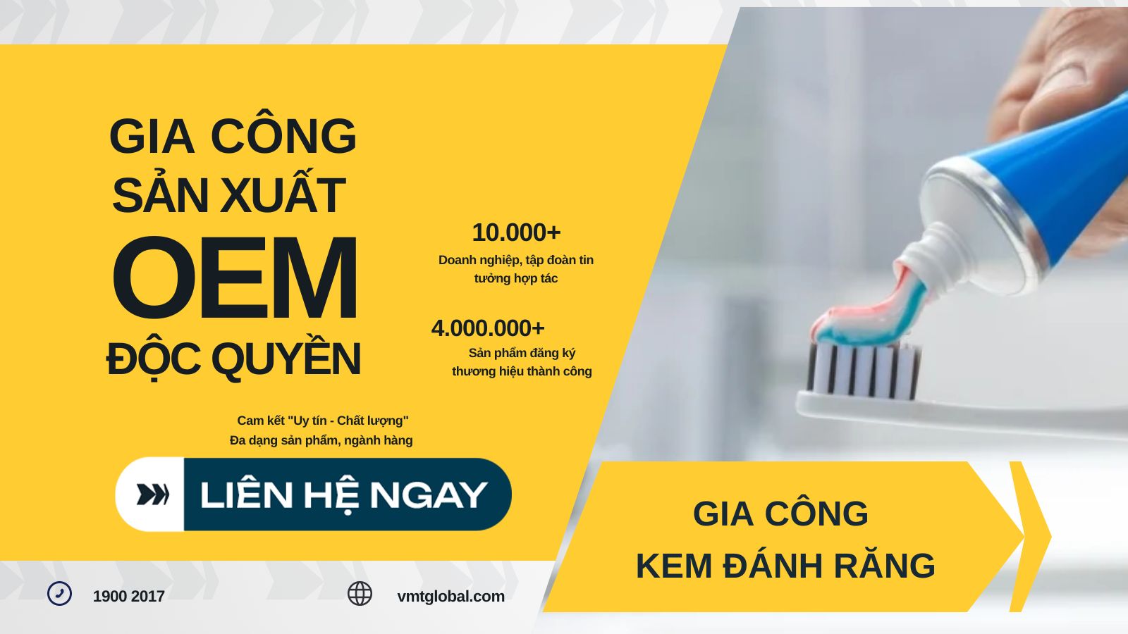 Tại sao nên chọn công ty sản xuất kem đánh răng VMT Global?