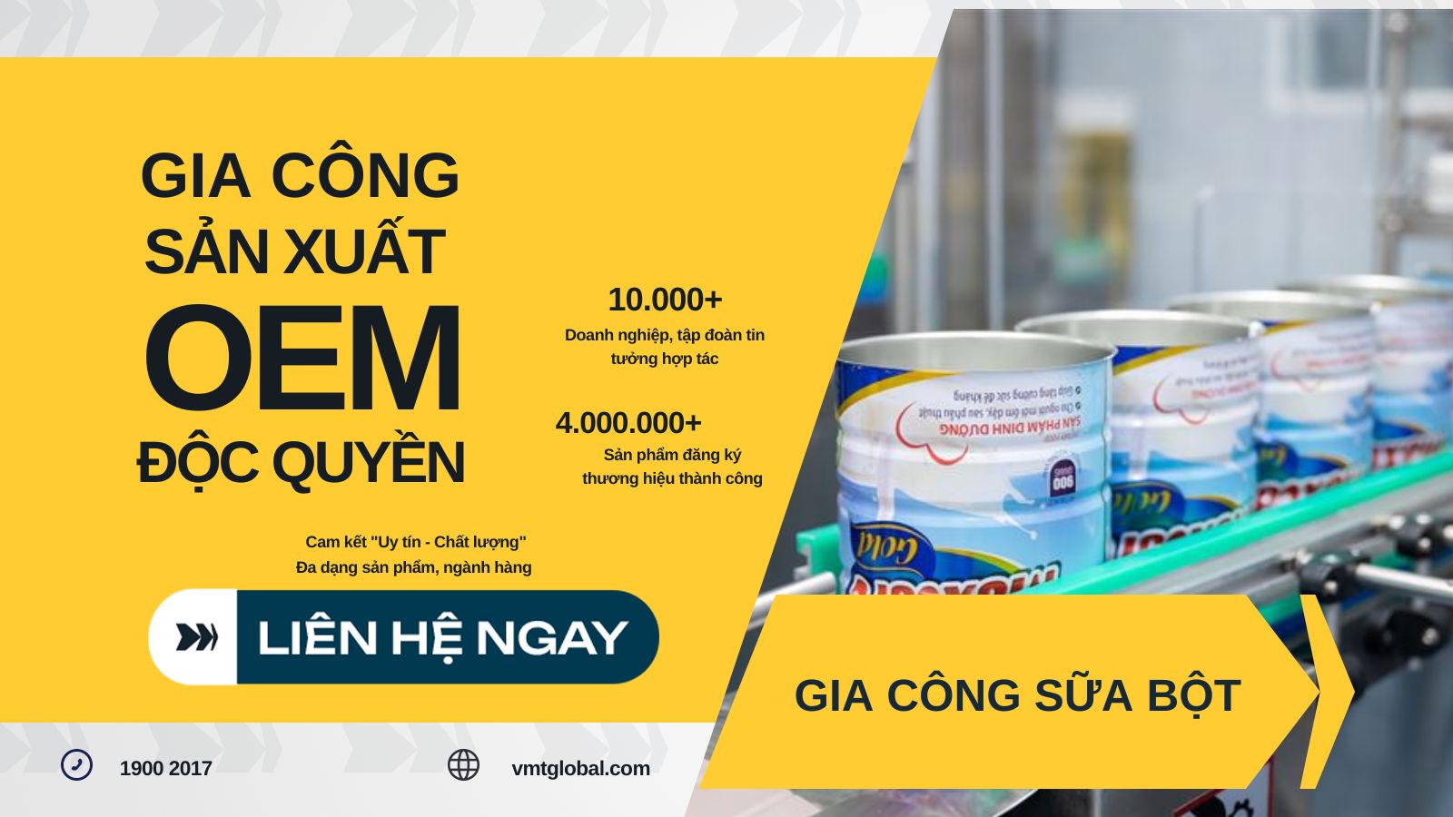 VMT Global - Nhà máy cung cấp dịch vụ gia công sữa bột theo yêu cầu