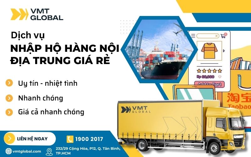 VMT Global chuyên nhập hộ hàng Trung Quốc trên sàn TMĐT Trung Quốc 