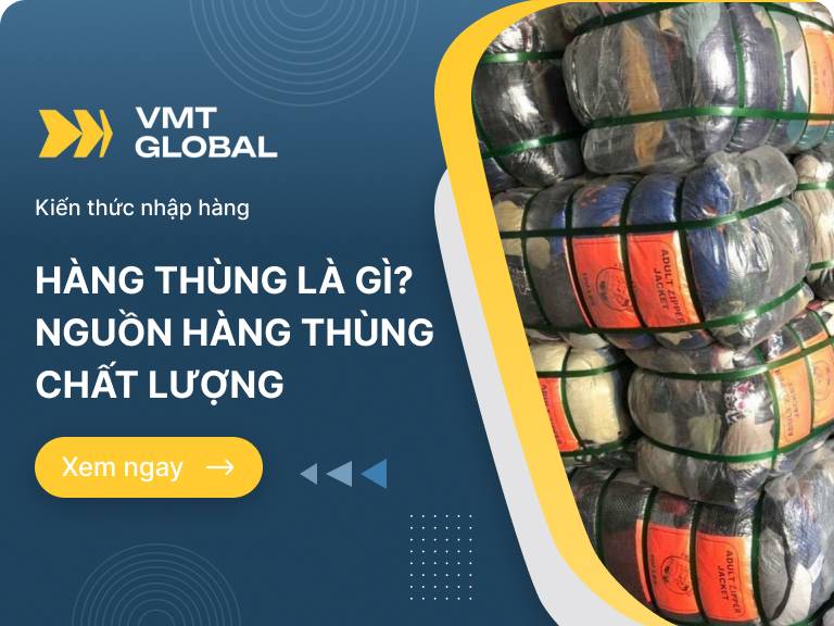 Hàng thùng là gì? Cách nhập hàng thùng giá sỉ