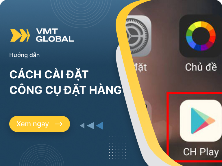 Hướng dẫn cách cài đặt công cụ đặt hàng trên VMT Global