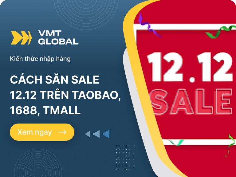 Kinh nghiệm săn siêu sale 12.12 trên Taobao, Tmall, 1688