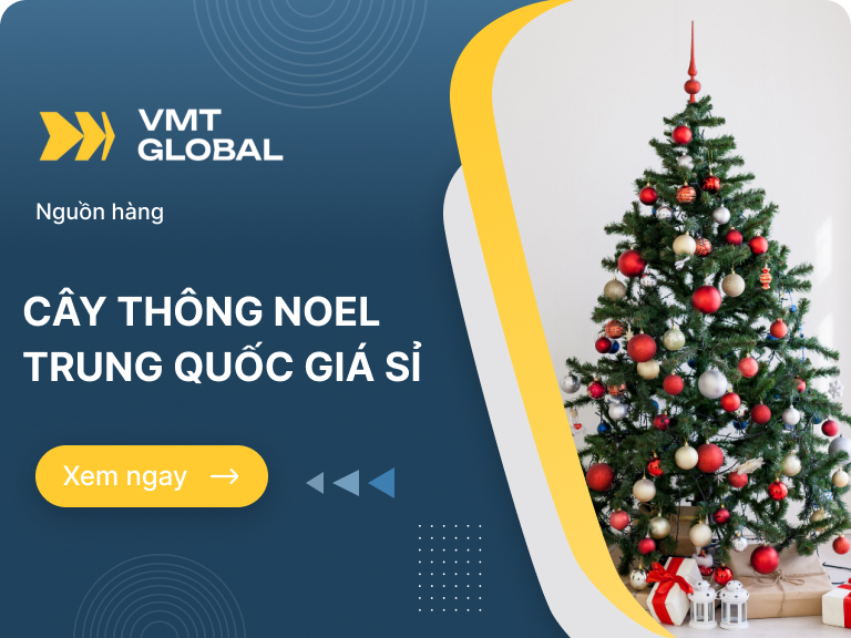 Nguồn hàng cây thông Noel từ Trung Quốc