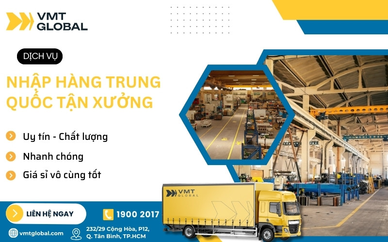 VMT Global chuyên nhập hộ hàng Trung Quốc tận xưởng giá sỉ cực tốt