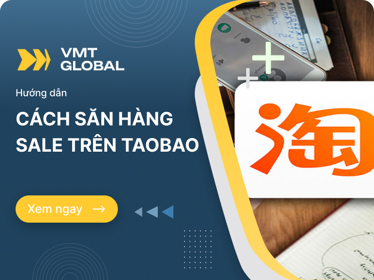 Cách săn hàng sale trên taobao đơn giản không nên bỏ qua