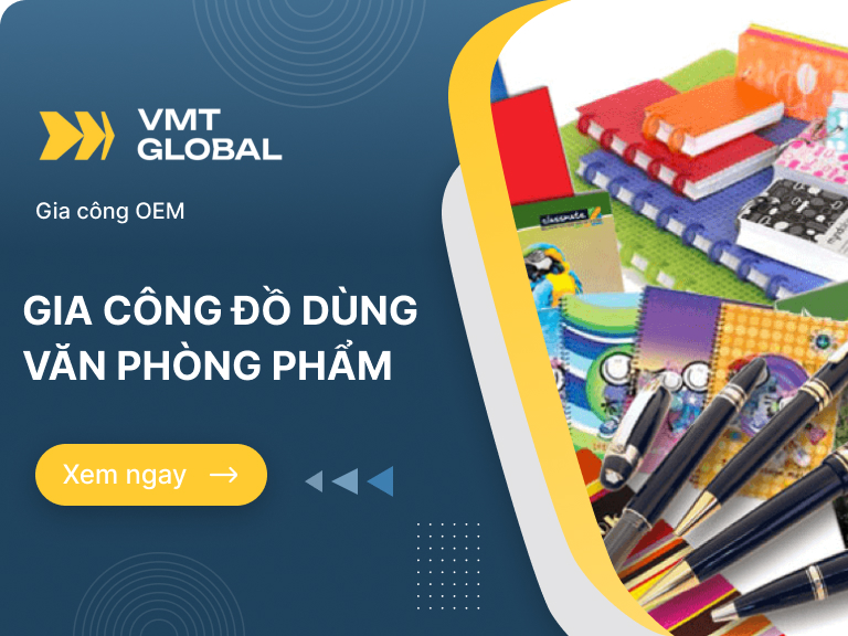 Gia công đồ dùng văn phòng phẩm