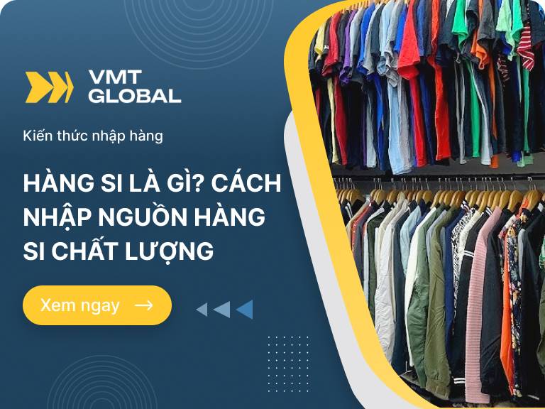 Quần áo hàng si là hàng gì? Cách nhập hàng 2hand giá rẻ