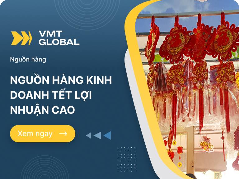 Kinh doanh gì dịp tết? Nguồn hàng bán tết giá sỉ tận gốc