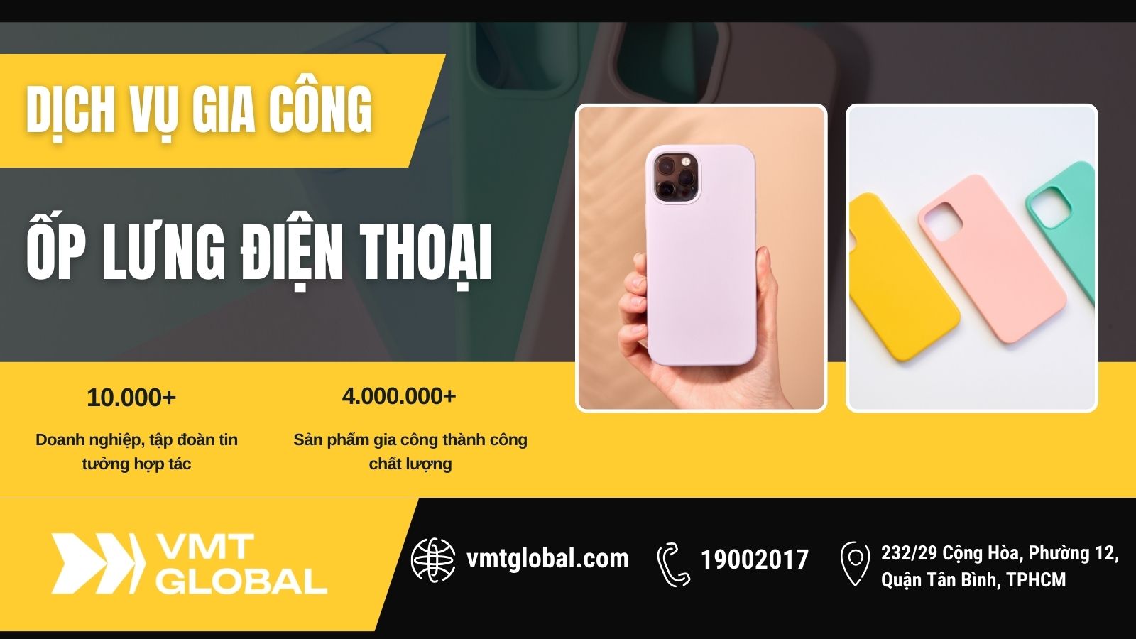 VMT Global - Công ty sản xuất ốp lưng điện thoại chất lượng