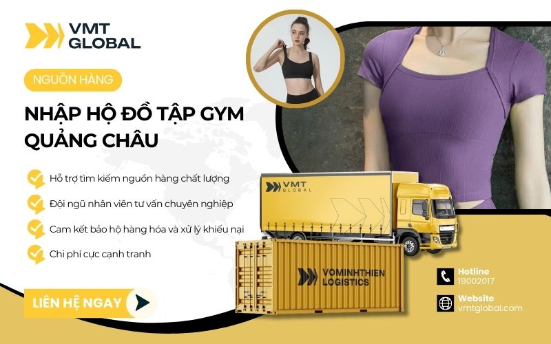 VMT Global chuyên hỗ trợ order hộ đồ tập Gym Quảng Châu giá rẻ, uy tín