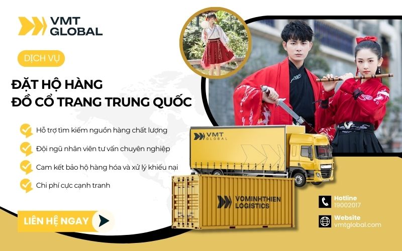 VMT Global - Đơn vị hỗ trợ đặt hàng đồ cổ trang Trung Quốc giá rẻ