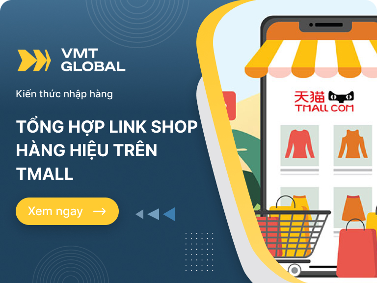 101 Link link order tmall chính hãng các thương hiệu lớn giá rẻ, uy tín