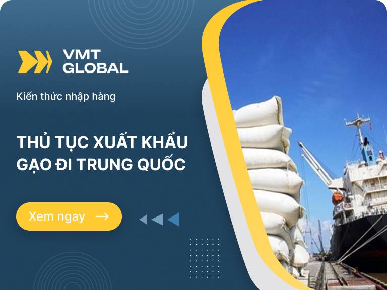 Thủ tục xuất khẩu gạo đi Trung Quốc​ đầy đủ