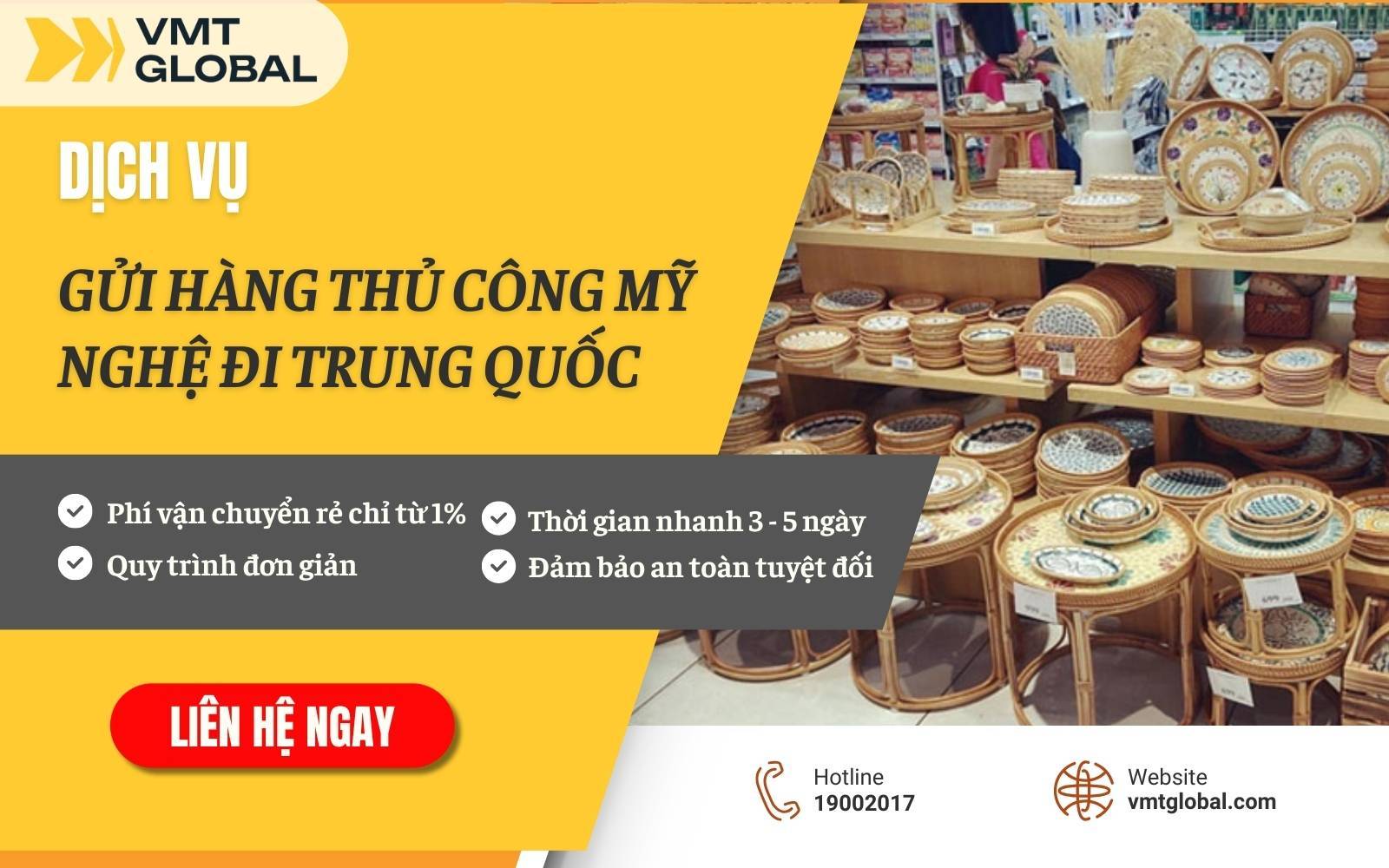 VMT Global chuyên xuất khẩu hàng thủ công mỹ nghệ sang Trung Quốc uy tín, phí rẻ