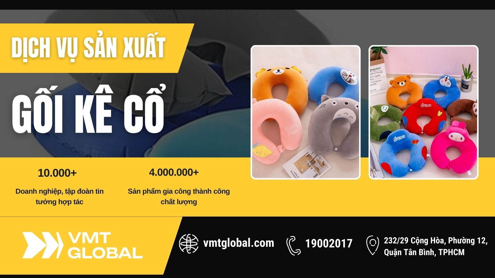 VMT Global – Đơn vị nhận gia công gối kê cổ theo yêu cầu