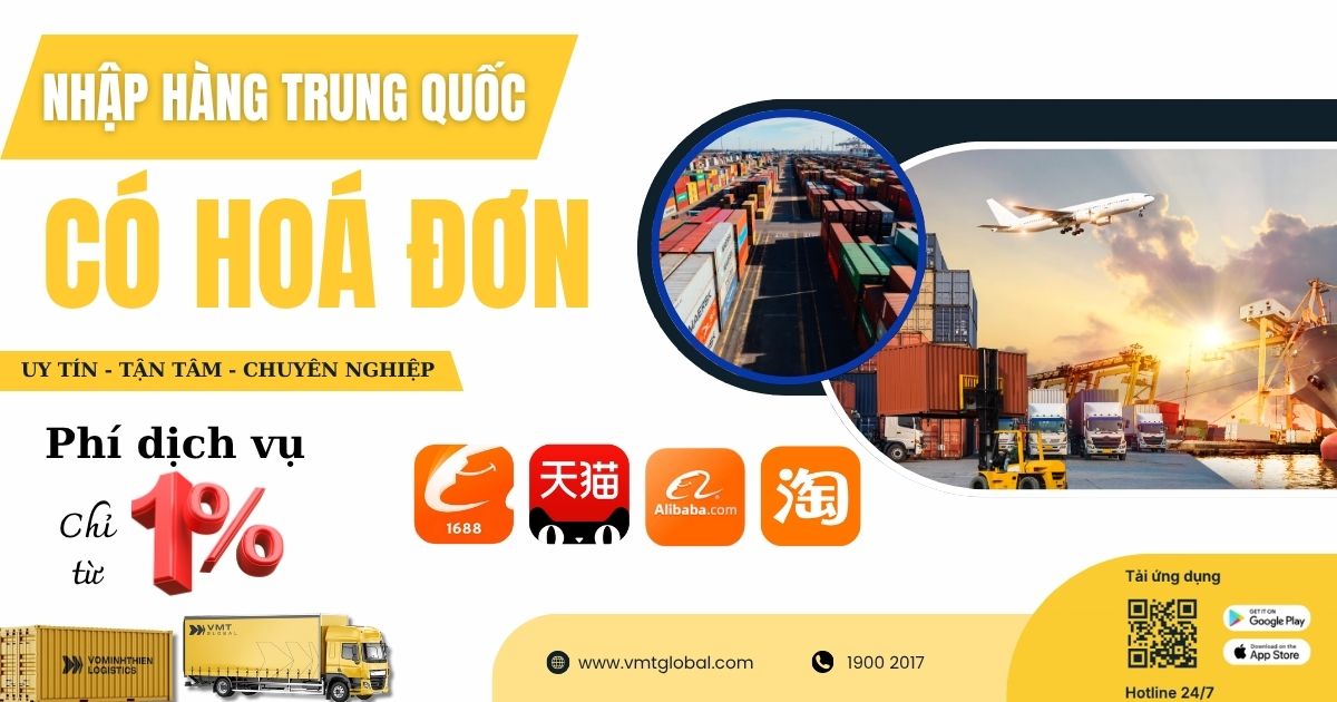 Dịch vụ nhập hàng Trung Quốc có hóa đơn đầy đủ, uy tín
