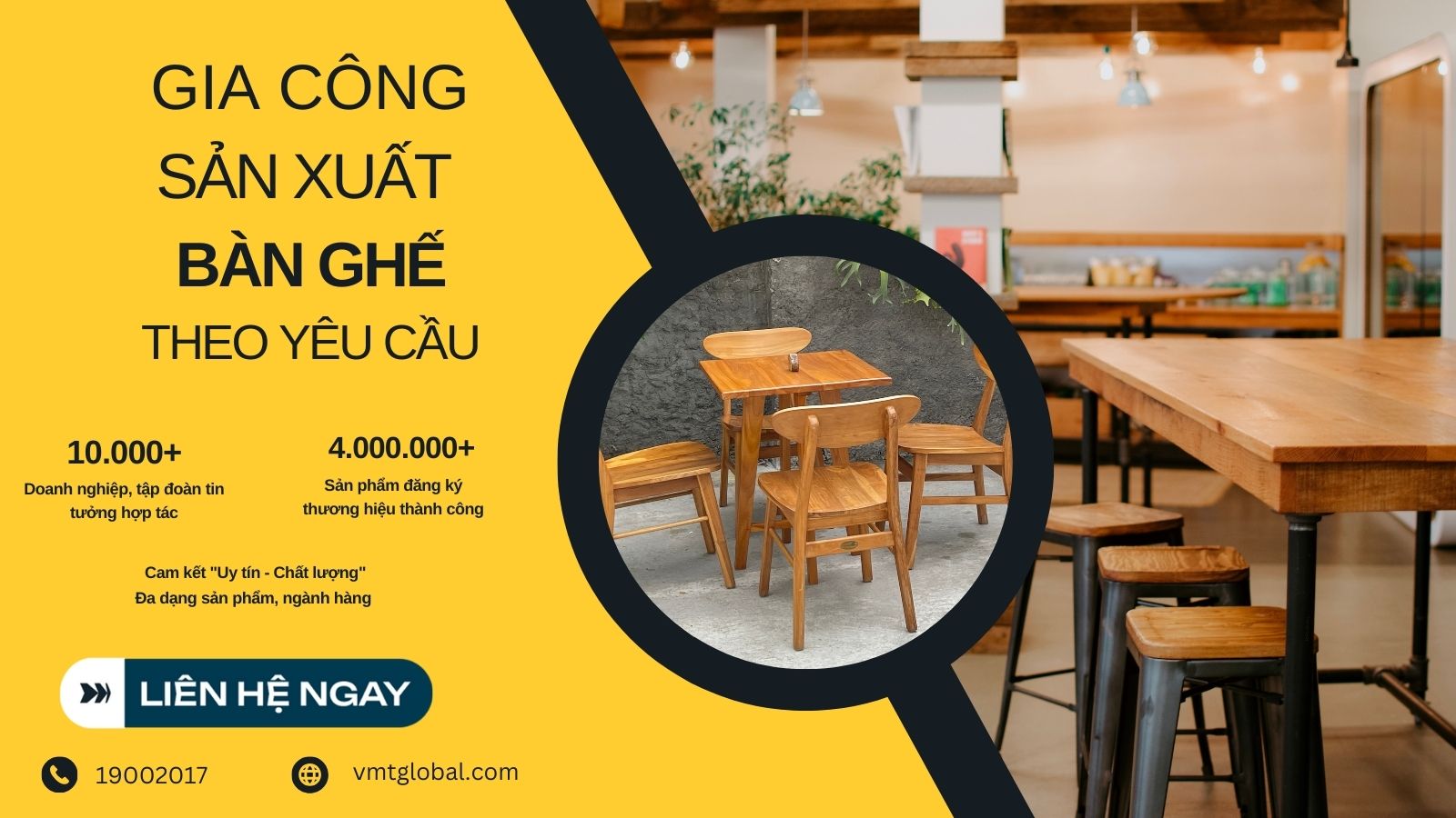 VMT Global - Xưởng gia công bàn ghế theo yêu cầu