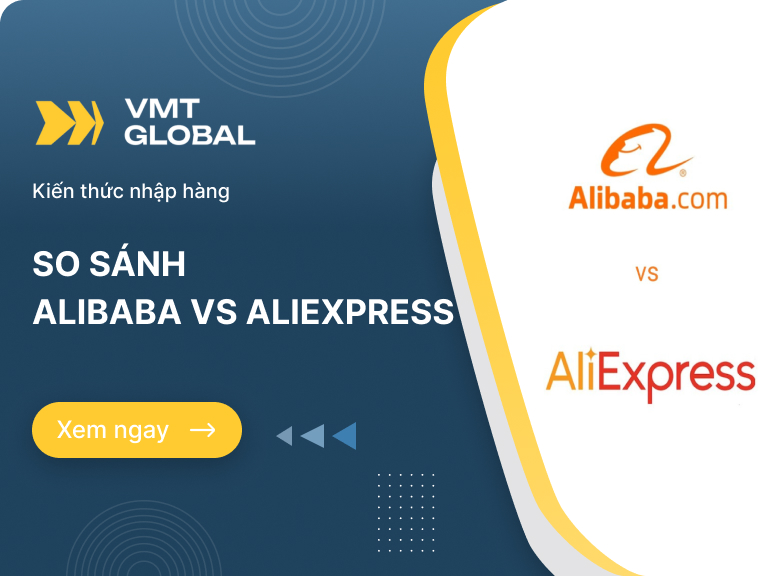 Alibaba Và Aliexpress: So Sánh Điểm Khác Biệt Giữa 2 Nền Tảng