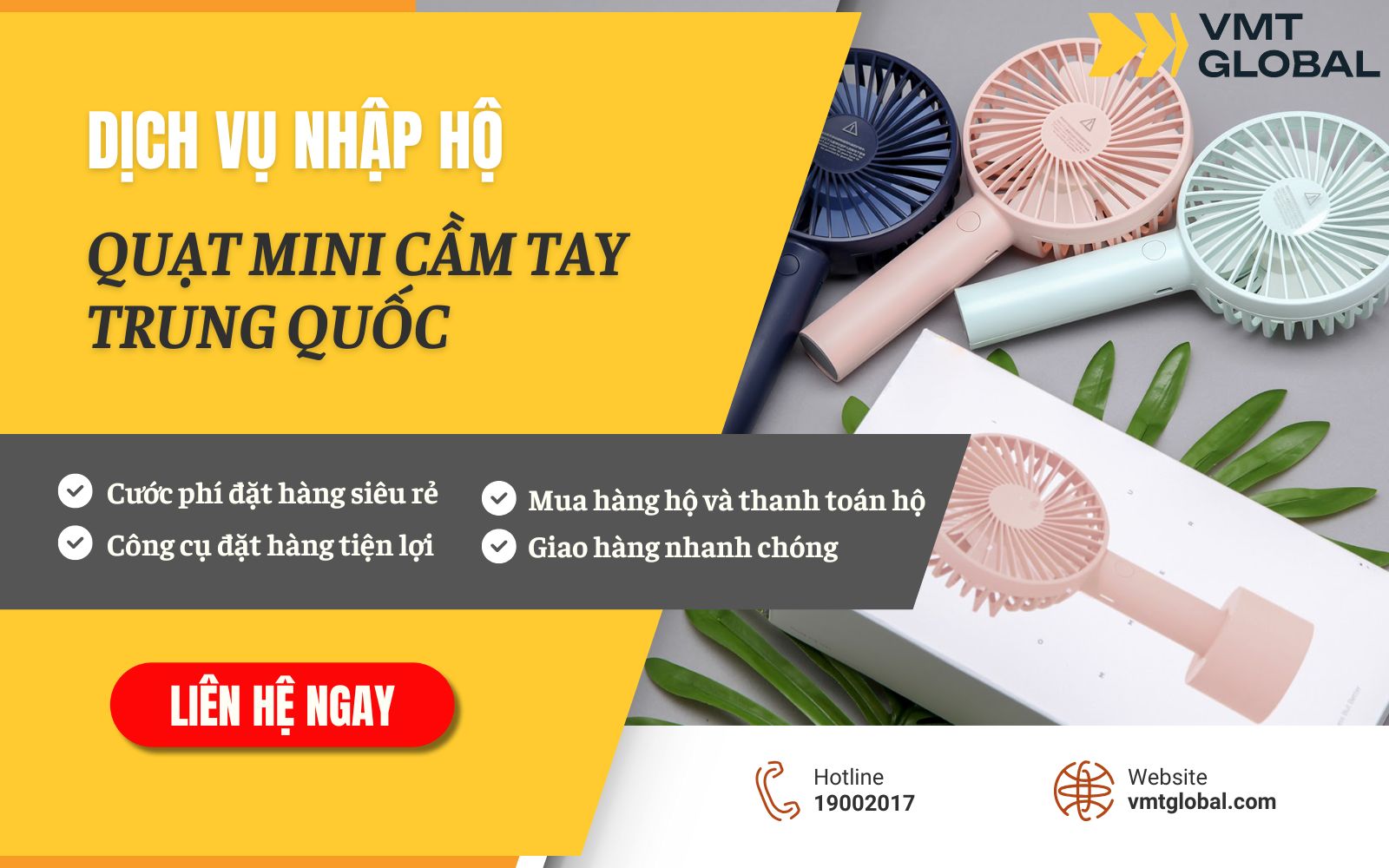 Nhập hộ nguồn hàng quạt mini tại VMT Global