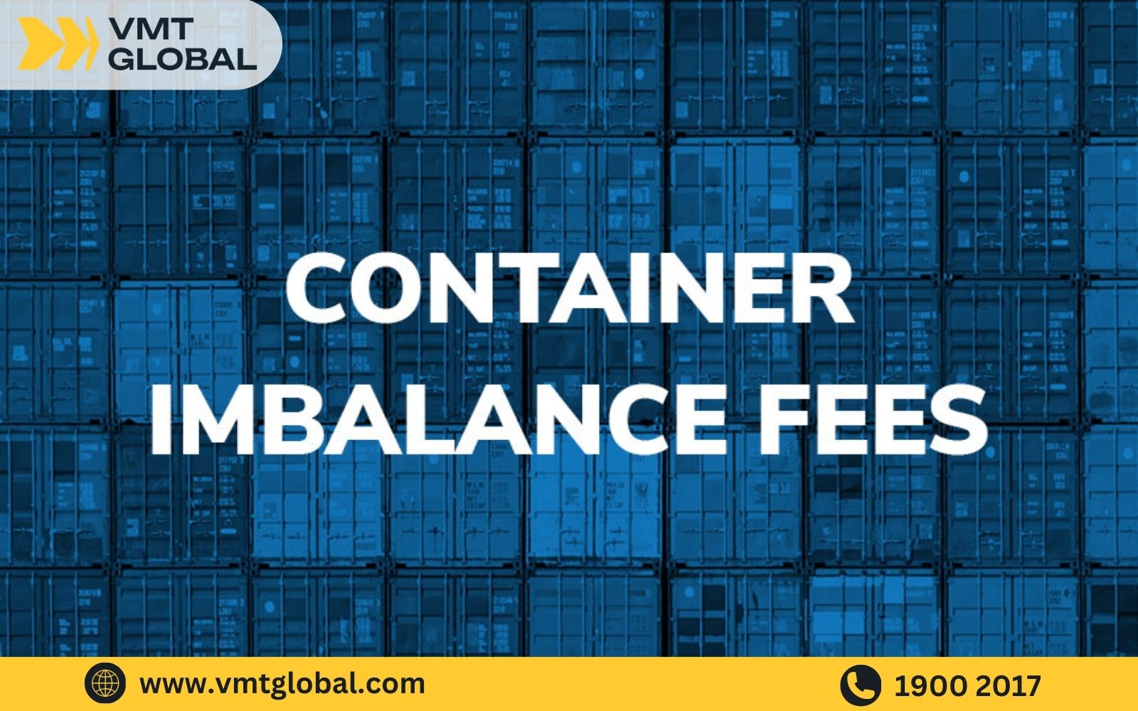 Container Imbalance Charge là loại Phí Local charge hàng xuất nhập khẩu Container Imbalance Charge là loại Phí Local charge hàng xuất nhập khẩu