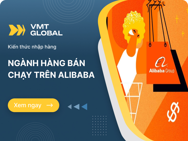 Tổng hợp 10+ ngành hàng kinh doanh trên Alibaba dễ có lời cực hot