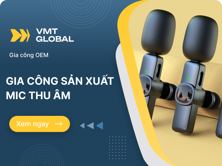 Nhận gia công sản xuất mic thu âm theo yêu cầu chất lượng tốt, giá hợp lý