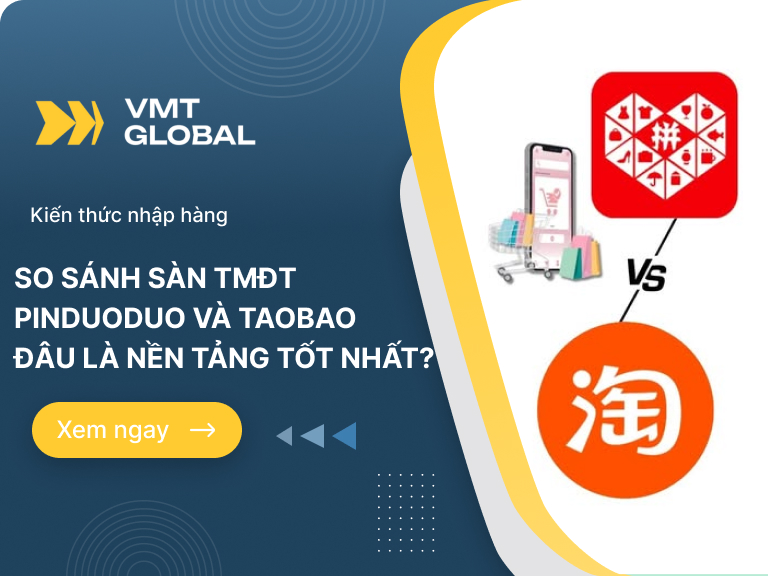 So sánh Pinduoduo và Taobao: Nên lựa chọn mua hàng trên nền tảng nào?