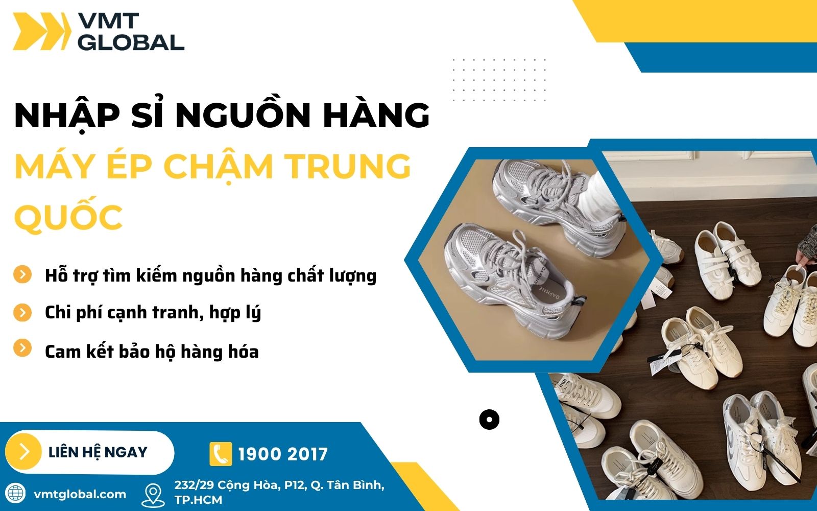 Nhập nguồn hàng giày dép Quảng Châu tận gốc qua đơn vị VMT Global