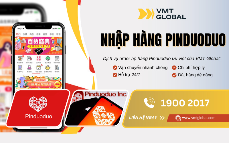 Đặt mua hàng Pinduoduo về Việt Nam tiết kiệm cùng VMT Global