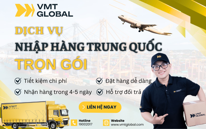 VMT Global - Công ty chuyên mua hộ hàng Trung Quốc uy tín, giá tốt 