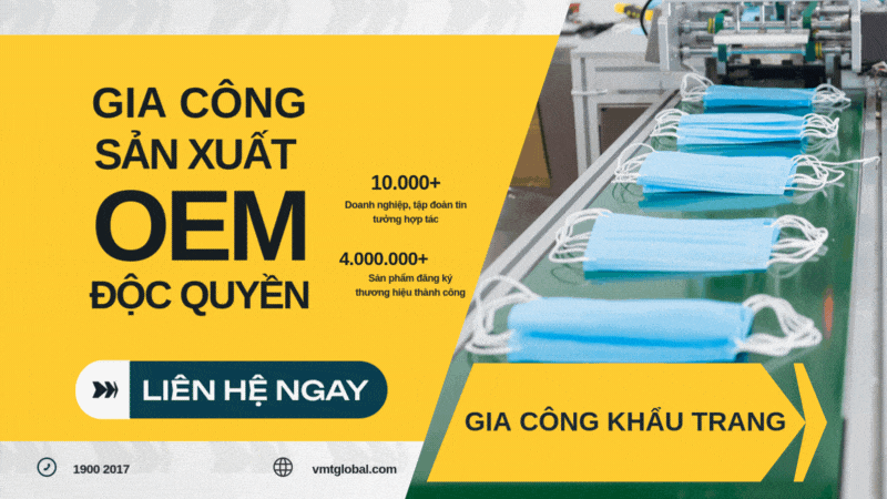 Dịch vụ gia công, sản xuất khẩu trang theo yêu cầu tại VMT Global Dịch vụ gia công, sản xuất khẩu trang theo yêu cầu tại VMT Global