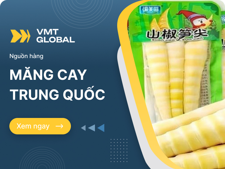 Nguồn hàng măng cay Trung Quốc giá rẻ siêu hời