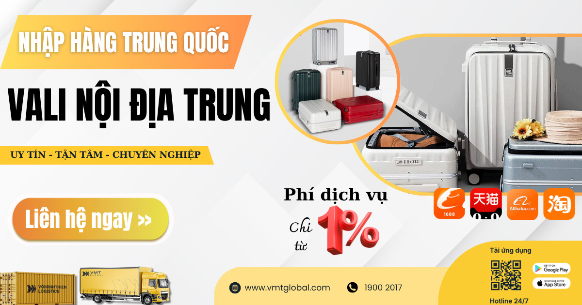 VMT Global - Đơn vị chuyên nhập sỉ hàng vali Trung Quốc giá tốt