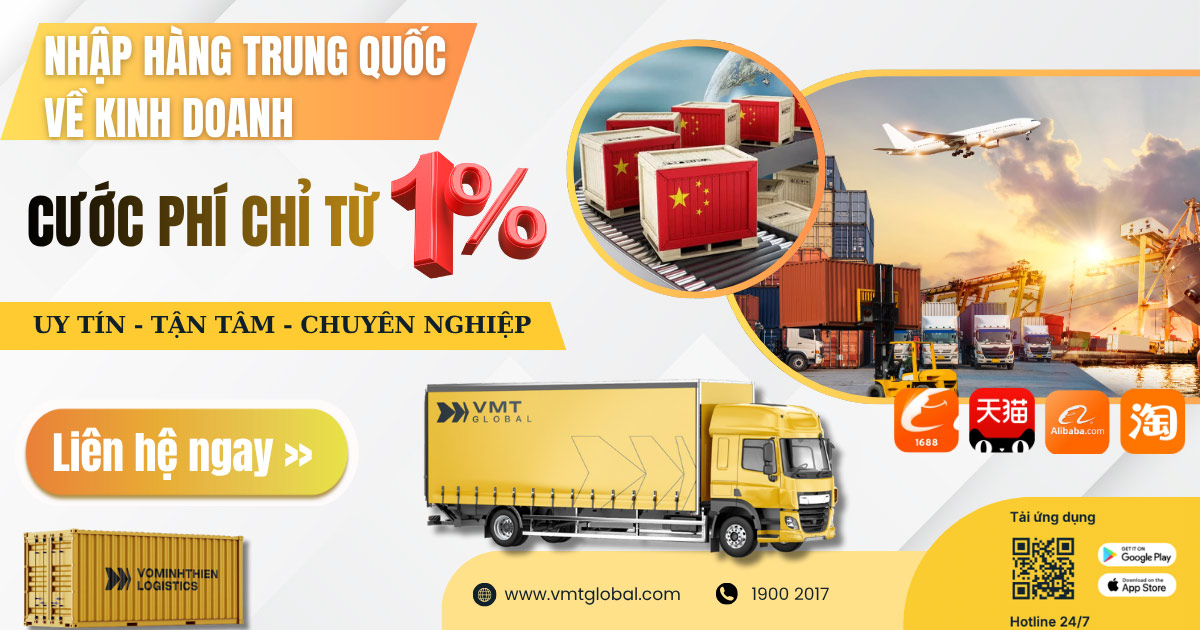 Nhập hộ hàng Trung Quốc về Việt Nam giá rẻ, an toàn cùng với VMT Global