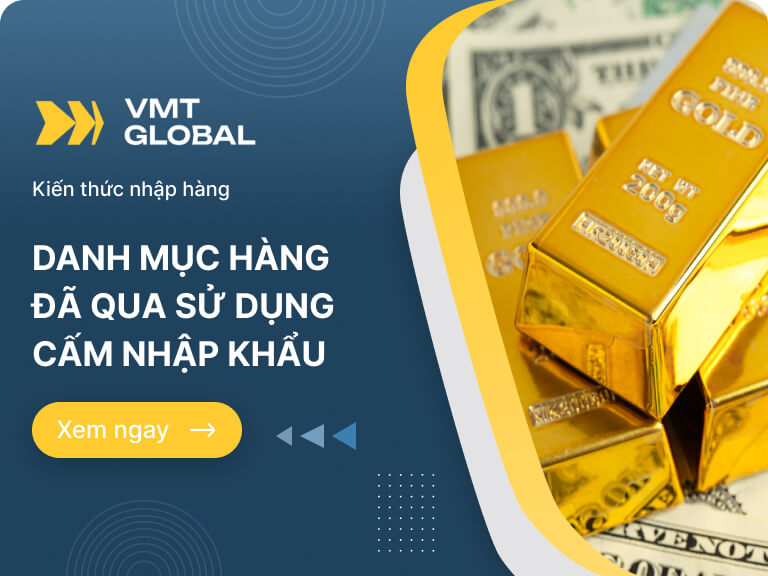 Danh mục hàng đã qua sử dụng cấm nhập khẩu