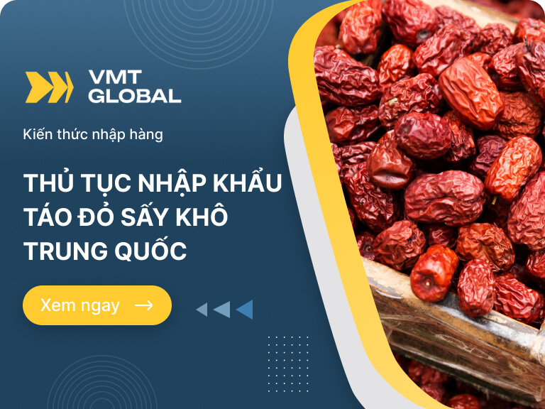 Thủ tục nhập khẩu táo đỏ sấy khô