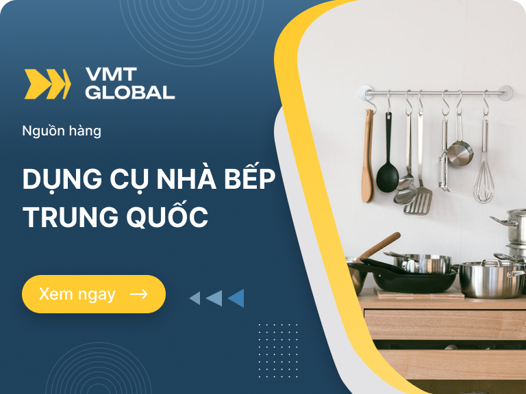Nguồn hàng dụng cụ nhà bếp Trung Quốc