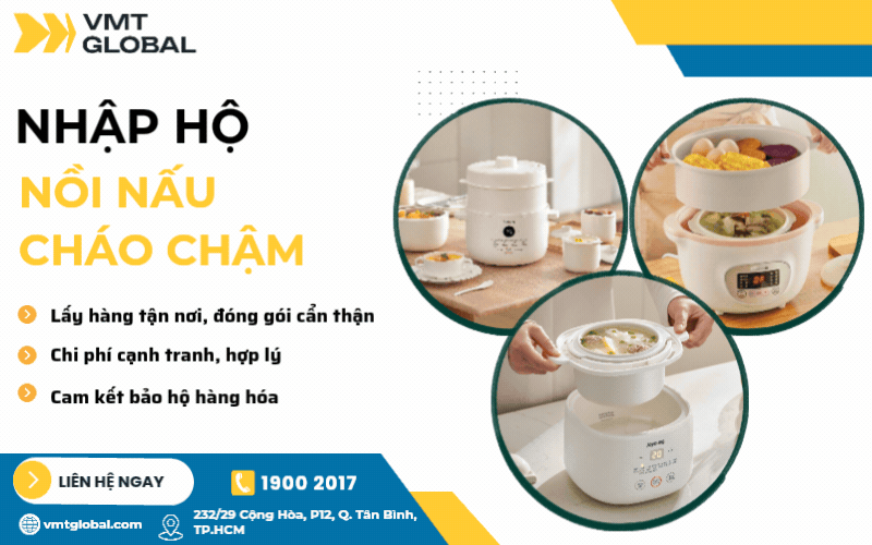 Nhập nồi nấu cháo chậm tại VMT Global