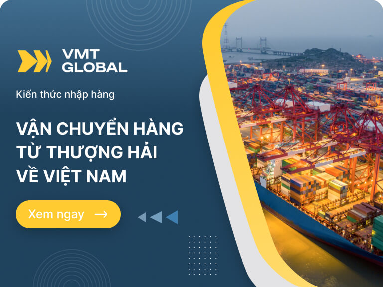 Vận chuyển hàng từ Thượng Hải về Việt Nam